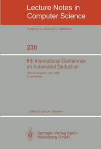 Enlarge image Cover: 8th International Conference on Automated Deduction - Springer
