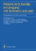 Cover: Patient, Arzt, Familie im Umgang mit Schmerz und Leid - Springer