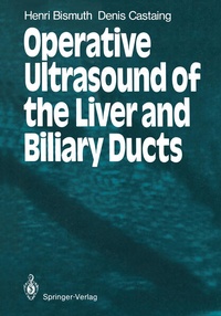 Enlarge image Cover: Operative Ultrasound of the Liver and Biliary Ducts - Springer