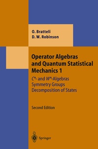 Enlarge image Cover: Operator Algebras and Quantum Statistical Mechanics 1 - Springer
