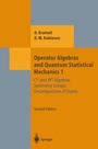 Cover: Operator Algebras and Quantum Statistical Mechanics 1 - Springer