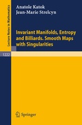 Cover: Invariant Manifolds, Entropy and Billiards. Smooth Maps with Singularities - Springer