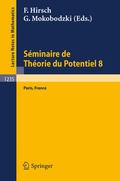 Cover: Se&eacute;minaire de Th&eacute;orie du Potentiel, Paris, No. 8 - Springer