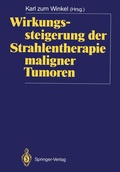 Cover: Wirkungssteigerung der Strahlentherapie maligner Tumoren - Springer