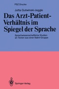 Cover: Das Arzt-Patient-Verh&auml;ltnis im Spiegel der Sprache - Springer