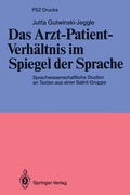Cover: Das Arzt-Patient-Verh&auml;ltnis im Spiegel der Sprache - Springer