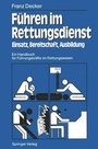 Cover: F&uuml;hren im Rettungsdienst - Springer