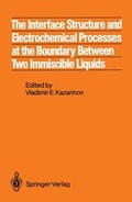 Cover: The Interface Structure and Electrochemical Processes at the Boundary Between Two Immiscible Liquids - Springer