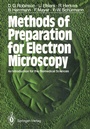 Cover: Methods of Preparation for Electron Microscopy - Springer