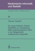 Cover: Ein neues Software-System (RAMSES) zur Verarbeitung NMR-spektroskopischer Daten in der bildgebenden medizinischen Diagnostik - Springer