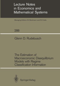 Enlarge image Cover: The Estimation of Macroeconomic Disequilibrium Models with Regime Classification Information - Springer