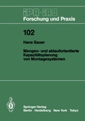 Cover: Mengen- und ablauforientierte Kapazit&auml;tsplanung von Montagesystemen - Springer