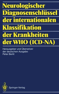 Abbildung von: Neurologischer Diagnosenschlüssel der internationalen Klassifikation der Krankheiten der WHO (ICD-NA) - Springer