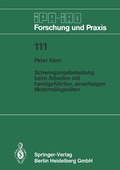 Cover: Schwingungsbelastung beim Arbeiten mit handgef&uuml;hrten, einachsigen Motorm&auml;hger&auml;ten - Springer