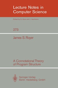 Enlarge image Cover: A Connotational Theory of Program Structure - Springer