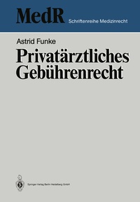 Abbildung von: Privatärztliches Gebührenrecht - Springer