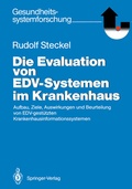 Cover: Die Evaluation von EDV-Systemen im Krankenhaus - Springer