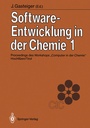 Cover: Software-Entwicklung in der Chemie 1 - Springer