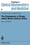 Cover: The Emergence of Drugs which Block Calcium Entry - Springer