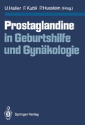 Cover: Prostaglandine in Geburtshilfe und Gyn&auml;kologie - Springer