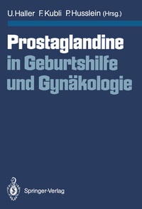 Abbildung von: Prostaglandine in Geburtshilfe und Gynäkologie - Springer