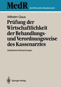 Cover: Pr&uuml;fung der Wirtschaftlichkeit der Behandlungs- und Verordnungsweise des Kassenarztes - Springer