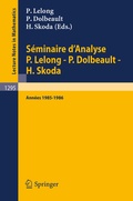 Cover: S&eacute;minaire d'Analyse P. Lelong - P. Dolbeault - H. Skoda - Springer
