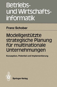 Abbildung von: Modellgestützte strategische Planung für multinationale Unternehmungen - Springer