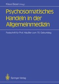 Cover: Psychosomatisches Handeln in der Allgemeinmedizin - Springer
