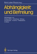 Cover: Abh&auml;ngigkeit und Befreiung - Springer