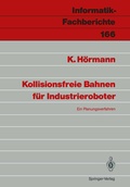 Cover: Kollisionsfreie Bahnen f&uuml;r Industrieroboter - Springer