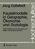 Cover: Kausalmodelle in Geographie, &Ouml;konomie und Soziologie - Springer