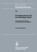 Cover: Produktionsforum '88. Die CIM-f&auml;hige Fabrik - Springer
