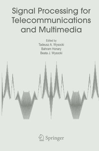Enlarge image Cover: Signal Processing for Telecommunications and Multimedia - Springer
