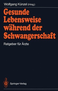 Abbildung von: Gesunde Lebensweise während der Schwangerschaft - Springer