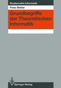 Cover: Grundbegriffe der Theoretischen Informatik - Springer