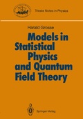 Cover: Models in Statistical Physics and Quantum Field Theory - Springer