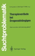 Cover: Therapieverl&auml;ufe bei Drogenabh&auml;ngigen - Springer