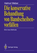 Cover: Die konservative Behandlung von Bandscheibenvorf&auml;llen - Springer