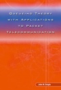 Cover: Queueing Theory with Applications to Packet Telecommunication - Springer Science+Business Media