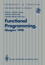 Cover: Functional Programming, Glasgow 1990 - Springer