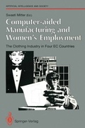Cover: Computer-aided Manufacturing and Women's Employment: The Clothing Industry in Four EC Countries - Springer