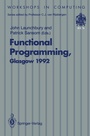 Cover: Functional Programming, Glasgow 1992 - Springer