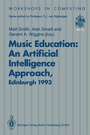 Cover: Music Education: An Artificial Intelligence Approach - Springer