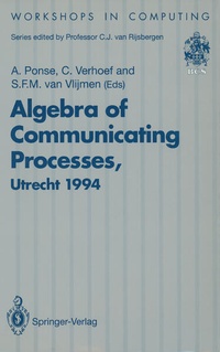 Enlarge image Cover: Algebra of Communicating Processes - Springer