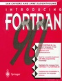 Cover: Introducing Fortran 90 - Springer