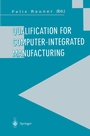 Cover: Qualification for Computer-Integrated Manufacturing - Springer