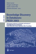 Cover: Knowledge Discovery in Databases: PKDD 2003 - Springer