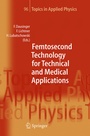 Cover: Femtosecond Technology for Technical and Medical Applications - Springer