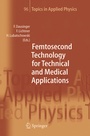 Cover: Femtosecond Technology for Technical and Medical Applications - Springer
